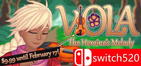 《维奥拉：女英雄的旋律（Viola: The Heroine's Meloady）》Build 6254211 Chronos硬盘版[EN]