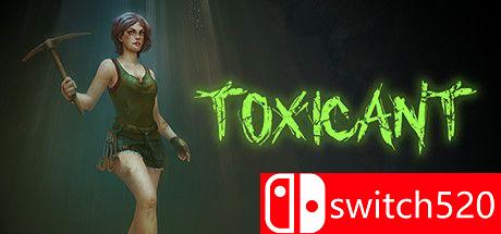 《TOXICANT（TOXICANT）》v05.03.2021 Haoose硬盘版[EN]