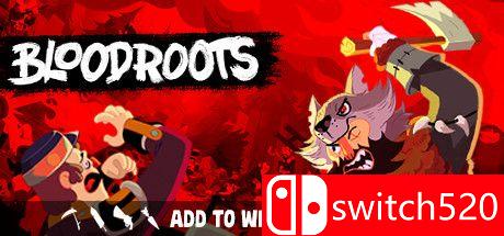 《血根（Bloodroots）》官方中文 DARKSiDERS镜像版[CN/EN/JP]
