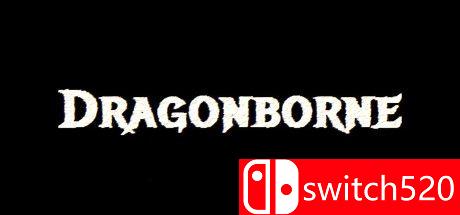 《Dragonborne（Dragonborne）》Build 5970452 Chronos硬盘版[EN]