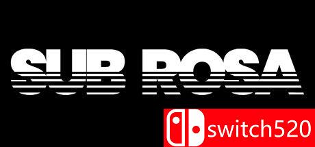《罗萨（Sub Rosa）》v27.03.2021 Haoose硬盘版[EN]