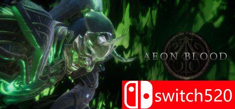 《永生之血（AEON BLOOD）》官方中文 PLAZA镜像版[CN/EN]