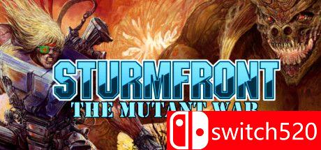 《斯特姆方特：突变战争（SturmFront - The Mutant War）》Build 2034645 Chronos硬盘版[EN]