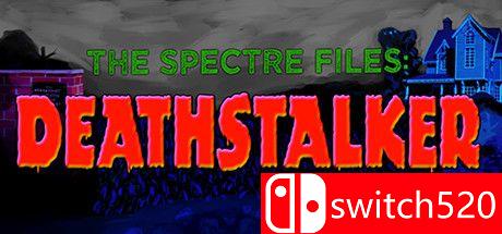 《幽灵档案：死亡追踪者（The Spectre Files: Deathstalker）》TiNYiSO镜像版[EN]