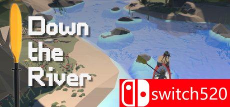 《顺流而下（Down the River）》DARKZER0硬盘版[EN]