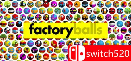 《工厂用球（Factory Balls）》官方中文 v15.05.2021 Haoose硬盘版[CN/EN/JP]