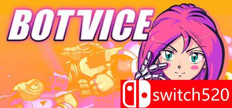 《Bot Vice（Bot Vice）》官方中文 Build 3590159 Chronos硬盘版[CN/EN/JP]