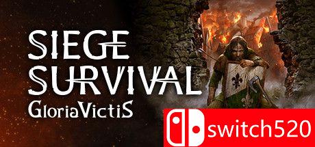 《征服的荣耀：围城（Siege Survival: Gloria Victis）》官方中文 FLT镜像版[CN/TW/EN/JP]
