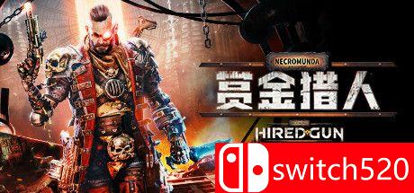《涅克罗蒙达：赏金猎人（Necromunda: Hired Gun）》官方中文  FLT镜像版[CN/TW/EN]