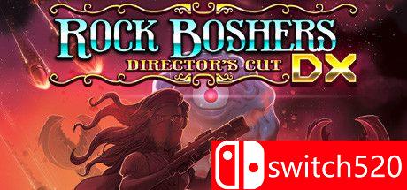 《碎石者：导演剪辑版（Rock Boshers DX）》Build 1328727 Chronos硬盘版[EN]