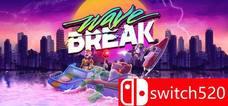 《Wave Break（Wave Break）》官方中文 Build 6848594 Chronos硬盘版[CN/TW/EN/JP]