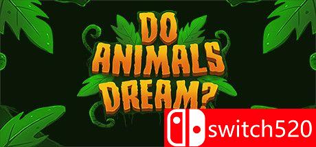 《动物做梦吗？（Do Animals Dream?）》DARKSiDERS修正镜像版[EN]