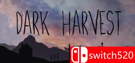 《黑暗收割（Dark Harvest）》v15.06.2021 Haoose硬盘版[EN]