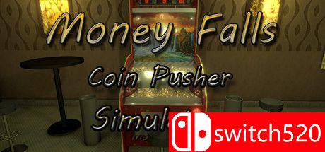 《推币机模拟器（MoneyFalls - Coin Pusher Simulator）》DARKSiDERS镜像版[EN]