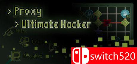 《代理：终极黑客（Proxy - Ultimate Hacker）》v02.07.2021 Haoose硬盘版[EN]