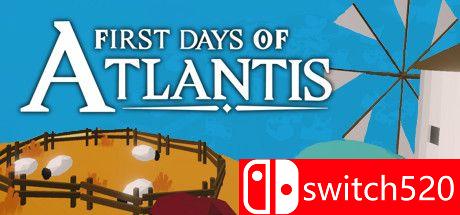 《亚特兰蒂斯的第一天（First Days of Atlantis）》Unleashed硬盘版[EN]