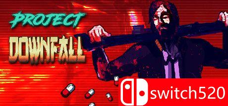 《陨落计划（Project Downfall）》Early Access P2P硬盘版[EN]