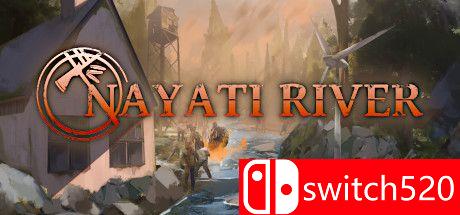 《纳亚提河（Nayati River）》PLAZA镜像版[EN]