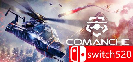 《科曼奇（Comanche）》官方中文 CODEX镜像版[CN/EN]