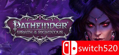 《开拓者：正义之怒（Pathfinder: Wrath of the Righteous）》官方中文 增强版 FLT镜像版[CN/EN]