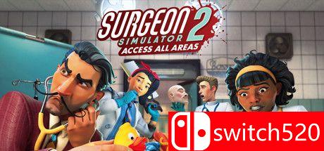 《外科模拟2（Surgeon Simulator 2）》官方中文 FLT镜像版[CN/TW/EN/JP][NUKED]