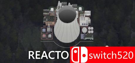 《反应堆技术（Reactor Tech²）》P2P硬盘版[EN]