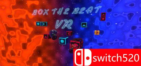《盒子节拍VR（BOX THE BEAT VR）》VREX镜像版[EN]