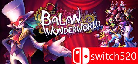 《巴兰的异想奇境（BALAN WONDERWORLD）》官方中文 CODEX镜像版[CN/TW/EN/JP]