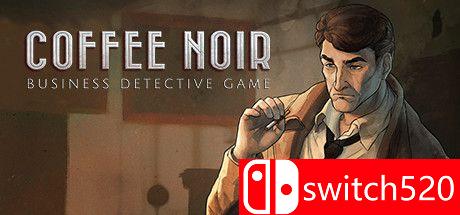 《黑咖啡：商业侦探（Coffee Noir - Business Detective Game）》TiNYiSO镜像版[EN]