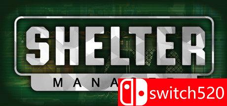 《庇护所管理者（Shelter Manager）》官方中文  TiNYiSO镜像版[CN/EN/JP]