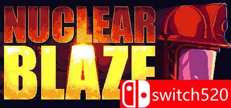 《核能烈焰（Nuclear Blaze）》官方中文 DARKZER0硬盘版[CN/EN/JP]
