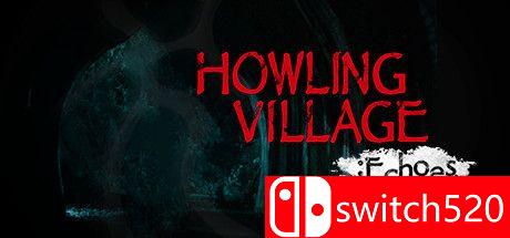 《嚎叫之村：回声（Howling Village: Echoes）》DARKSiDERS镜像版[EN/JP]