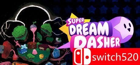 《超级梦想冲刺者（Super Dream Dasher）》DARKSiDERS镜像版[EN]