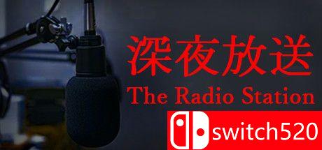 《深夜放送（The Radio Station）》官方中文 PLAZA镜像版[CN/EN/JP]