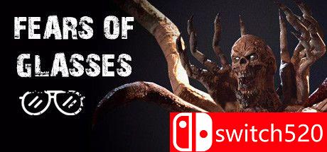 《对眼镜的恐惧（Fears of Glasses  o-o）》官方中文 DARKSiDERS镜像版[CN/TW/EN/JP]