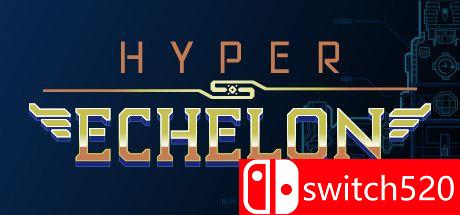 《超级梯队（Hyper Echelon）》v1.0.3 VACE硬盘版[EN]