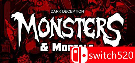 《黑暗欺骗：怪物与凡人（Dark Deception: Monsters & Mortals）》0xdeadc0de硬盘版[EN]