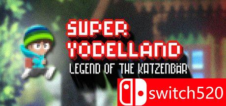 《超级尤德兰：卡森巴赫的传说（Super Yodelland: Legend of Katzenbär）》DARKZER0硬盘版[EN]