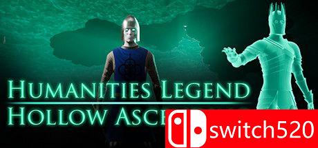 《人文传说：虚空上升（Humanities Legend: Hollow Ascending）》PLAZA镜像版[EN]