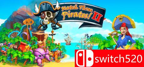 《三消海盗2（Match Three Pirates II）》Unleashed硬盘版[EN/JP]