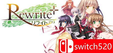 《Rewrite+（Rewrite+）》TiNYiSO镜像版[EN]