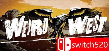 《诡异西部（Weird West）》官方中文  FLT镜像版[CN/TW/EN/JP]