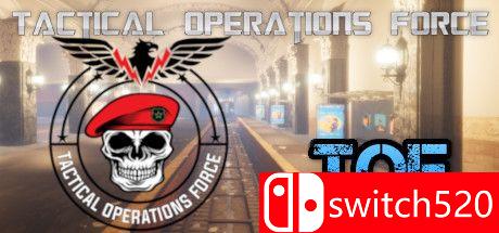 《战术行动部队（Tactical Operations Force）》SKIDROW镜像版[EN]