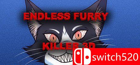 《无尽的毛发杀手3D（Endless Furry Killer 3D）》DARKSiDERS镜像版[EN]
