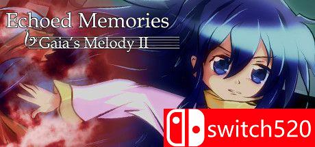 《回声记忆（Echoed Memories）》DARKSiDERS镜像版[EN]