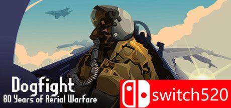 《空中缠斗：80年空战（Dogfight: 80 Years of Aerial Warfare）》DARKZER0硬盘版[EN]