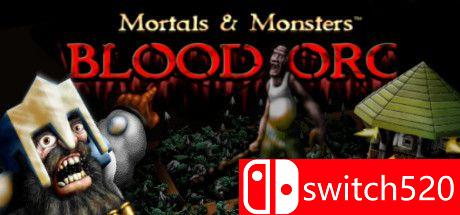 《凡人与怪物：血兽人（Mortals and Monsters: Blood Orc）》TiNYiSO镜像版[EN]