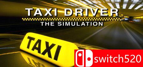 《出租车司机：模拟（Taxi Driver - The Simulation）》TiNYiSO镜像版[EN]