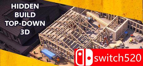 《隐藏建筑：自上而下3D（Hidden Build Top-Down 3D）》官方中文 Unleashed硬盘版[CN/TW/EN/JP]