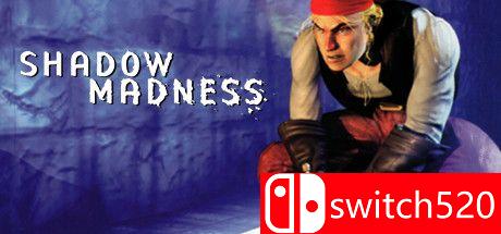 《暗影疯狂（Shadow Madness）》FCKDRM镜像版[EN]